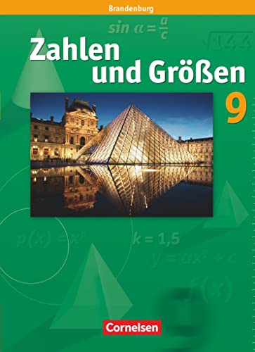 Beispielbild fr Zahlen und Gren - Sekundarstufe I - Brandenburg - Neubearbeitung: 9. Schuljahr - Schlerbuch zum Verkauf von medimops