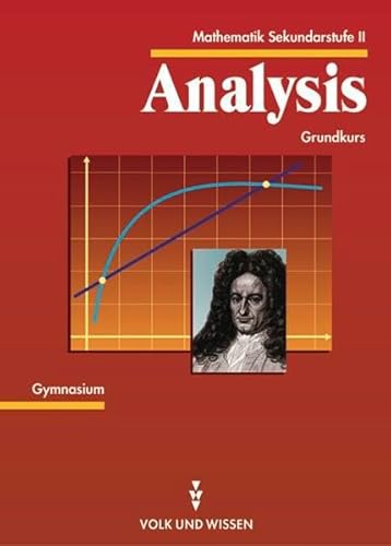 Imagen de archivo de Mathematik Gymnasiale Oberstufe - Ausgabe Volk und Wissen - Mecklenburg-Vorpommern: Mathematik Sekundarstufe II, Analysis, Grundkurs a la venta por medimops