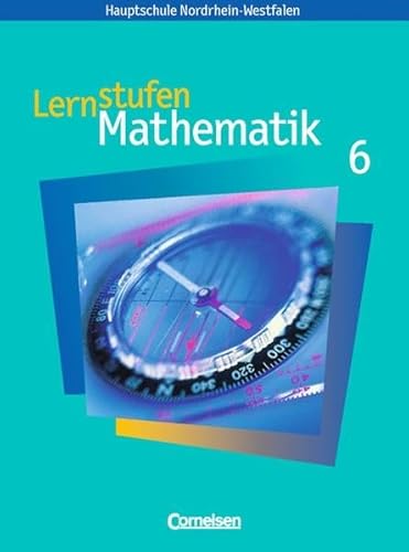 Beispielbild fr Lernstufen Mathematik - Hauptschule Nordrhein-Westfalen: 6. Schuljahr - Schlerbuch zum Verkauf von medimops