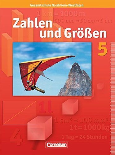 Beispielbild fr Zahlen und Gren - Gesamtschule Nordrhein-Westfalen: 5. Schuljahr - Schlerbuch zum Verkauf von medimops