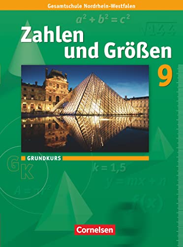 9783060013197: Zahlen und Gren 9. Schuljahr. Schlerbuch. Grundkurs: Kernlehrplne Gesamtschule Nordrhein-Westfalen