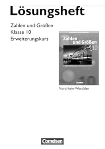 9783060013395: Zahlen und Gren 10. Schuljahr. Erweiterungskurs. Lsungen zum Schlerbuch. Kernlehrplne Gesamtschule Nordrhein-Westfalen