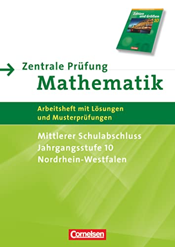 Beispielbild fr Zahlen und Gren - Kernlehrplne Gesamtschule Nordrhein-Westfalen: 10. Schuljahr - Grund- und Erweiterungskurs - Zentrale Prfung fr den mittleren . Gesamtschule Nordrhein-Westfalen zum Verkauf von medimops