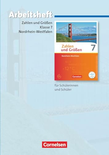 Beispielbild fr Zahlen und Gren - Nordrhein-Westfalen Kernlehrplne - Ausgabe 2013: 7. Schuljahr - Arbeitsheft mit eingelegten Lsungen zum Verkauf von medimops