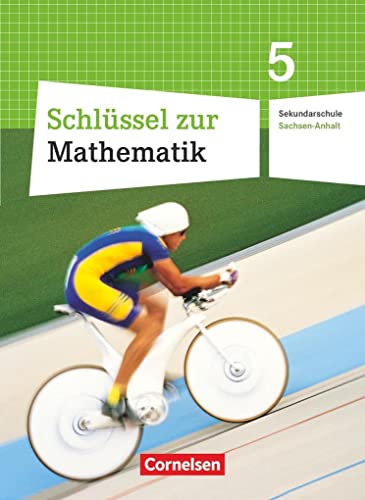 Stock image for Schl�ssel zur Mathematik 5. Schuljahr. Sekundarschule Sachsen-Anhalt. Sch�lerbuch for sale by Chiron Media