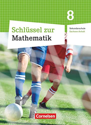 9783060045501: Schlssel zur Mathematik 8. Schuljahr. Schlerbuch. Sekundarschule Sachsen-Anhalt