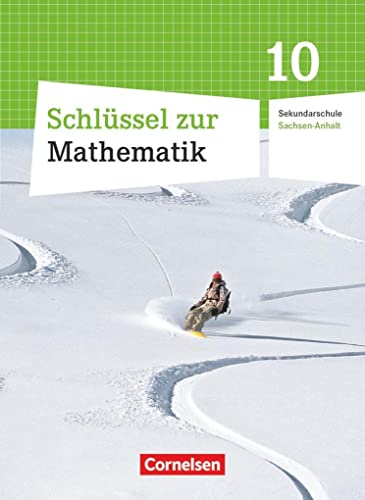 Stock image for Mathematik 10. Schuljahr. Schlerbuch Schlssel . Sekundarschule Sachsen-Anhalt for sale by GreatBookPrices