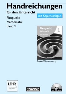 Beispielbild fr Pluspunkt Mathematik - Baden-Wrttemberg - Neubearbeitung: Band 1 - Handreichungen fr den Unterricht, Kopiervorlagen mit CD-ROM zum Verkauf von medimops