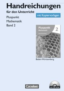 Stock image for Pluspunkt Mathematik - Baden-Wrttemberg - Neubearbeitung: Band 2 - Handreichungen fr den Unterricht, Kopiervorlagen mit CD-ROM for sale by medimops
