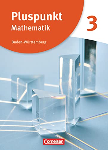 Pluspunkt Mathematik - Baden-Württemberg - Neubearbeitung: Band 3 - Schülerbuch - Rainer Bamberg