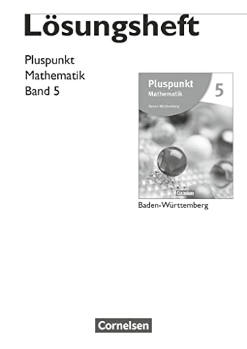 Stock image for Pluspunkt Mathematik 05. Lsungen zum Schlerbuch Baden-Wrttemberg for sale by Buchpark