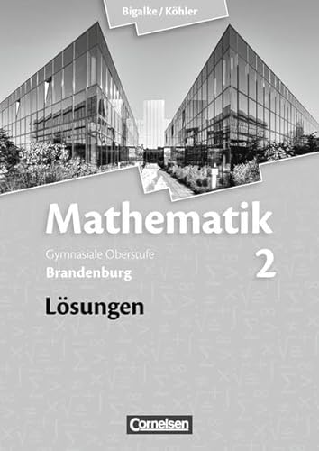9783060059119: Mathematik 02. Lsungen zum Schlerbuch. Sekundarstufe II. Brandenburg