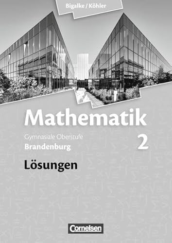 9783060059119: Mathematik 02. Lsungen zum Schlerbuch. Sekundarstufe II. Brandenburg