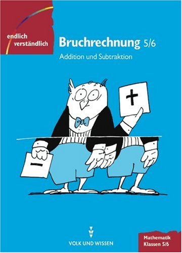 9783060060085: Endlich verstndlich - Mathematik, EURO, Bruchrechnung, Klassen 5/6