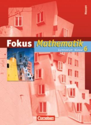 Beispielbild fr Fokus Mathematik - Gymnasium Hessen: 6. Schuljahr - Schlerbuch zum Verkauf von medimops