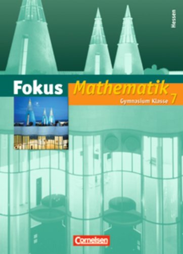 Fokus Mathematik 7: Gymnasium Hessen. Mit Online-Angebot.