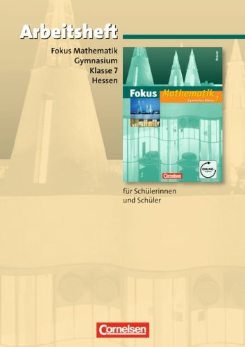 Beispielbild fr Fokus Mathematik - Gymnasium Hessen: 7. Schuljahr - Arbeitsheft mit eingelegten Lsungen zum Verkauf von medimops