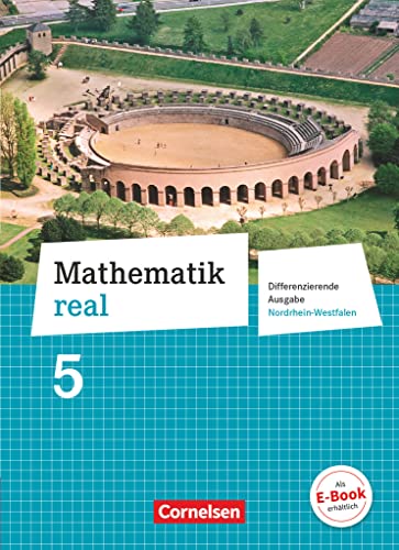 Stock image for Mathematik real 5. Schuljahr. Sch�lerbuch. Realschule Nordrhein-Westfalen for sale by Chiron Media