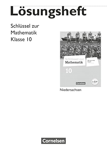 9783060067435: Schlssel zur Mathematik 10. Schuljahr. Lsungen zum Schlerbuch. Differenzierende Ausgabe Niedersachsen