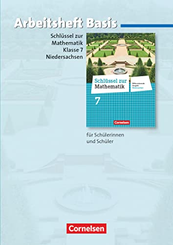 9783060067503: Schlssel zur Mathematik 7. Schuljahr. Basisarbeitsheft mit eingelegten Lsungen. Differenzierende Ausgabe Niedersachsen