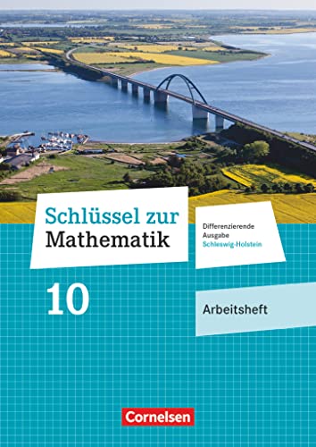 Beispielbild fr Schlssel zur Mathematik 10. Schuljahr - Differenzierende Ausgabe Schleswig-Holstein - Arbeitsheft mit Online-Lsungen zum Verkauf von Blackwell's