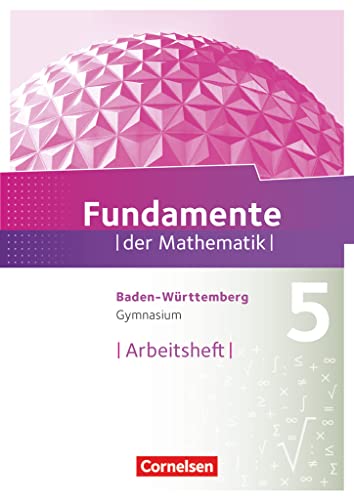 Beispielbild fr Fundamente der Mathematik - Gymnasium Baden-Wrttemberg: 5. Schuljahr - Arbeitsheft mit eingelegten Lsungen zum Verkauf von medimops