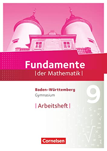 Beispielbild fr Fundamente der Mathematik - Baden-Wrttemberg: 9. Schuljahr - Arbeitsheft mit Lsungen zum Verkauf von medimops