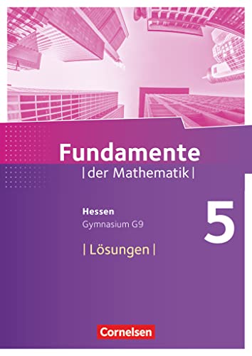 Beispielbild fr Fundamente der Mathematik - Hessen / 5. Schuljahr - Lsungen zum Schlerbuch zum Verkauf von medimops