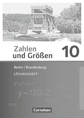 Beispielbild fr Zahlen und Gren - Berlin und Brandenburg: 10. Schuljahr - Lsungen zum Schlerbuch zum Verkauf von medimops