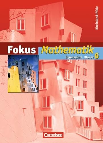 Stock image for Fokus Mathematik - Gymnasium Rheinland-Pfalz: 6. Schuljahr - Schlerbuch for sale by medimops