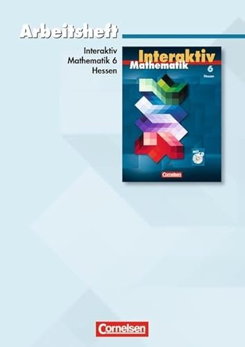 Beispielbild fr Mathematik interaktiv - Hessen: Mathematik interaktiv 6. Schuljahr. Arbeitsheft. Ausgabe Hessen: Mit eingelegten Lsungen zum Verkauf von medimops