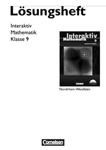 9783060088928: Mathematik interaktiv, Ausgabe Nordrhein-Westfalen 9. Schuljahr, Lsungen zum Schlerbuch