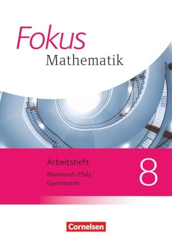 Beispielbild fr Fokus Mathematik - Gymnasium Rheinland-Pfalz - Neubearbeitung: 8. Schuljahr - Arbeitsheft zum Verkauf von medimops