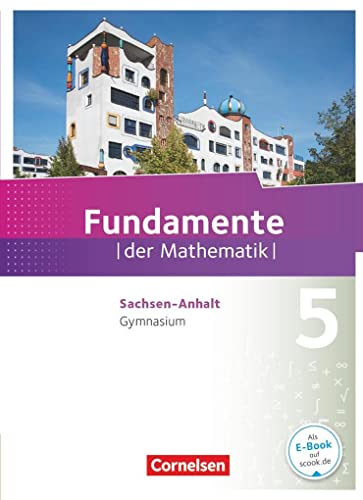 Beispielbild fr Fundamente der Mathematik - Gymnasium Sachsen-Anhalt: 5. Schuljahr - Schlerbuch zum Verkauf von medimops