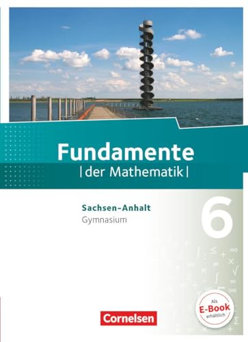 Imagen de archivo de Fundamente der Mathematik 6. Schuljahr. Schlerbuch Gymnasium Sachsen-Anhalt a la venta por Revaluation Books