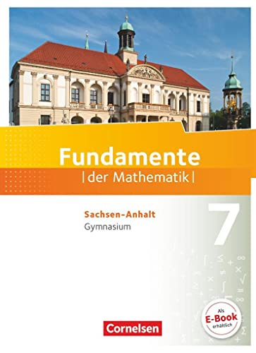 Beispielbild fr Fundamente der Mathematik 7. Schuljahr Schlerbuch Gymnasium Sachsen-Anhalt zum Verkauf von Blackwell's