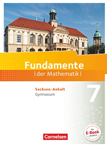 Imagen de archivo de Fundamente der Mathematik 7. Schuljahr Schlerbuch Gymnasium Sachsen-Anhalt a la venta por Revaluation Books