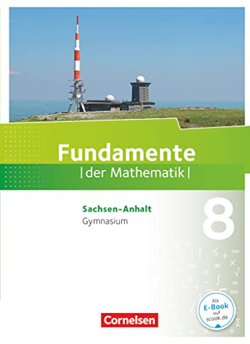 Beispielbild fr Fundamente der Mathematik - Gymnasium Sachsen-Anhalt: 8. Schuljahr - Schlerbuch zum Verkauf von medimops