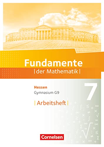 Fundamente der Mathematik 7. Schuljahr - Hessen - Arbeitsheft mit LÃ sungen -Language: german - Unknown Author