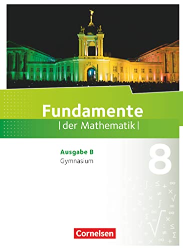 Stock image for Fundamente der Mathematik 8. Schuljahr. Schlerbuch Gymnasium Brandenburg for sale by Revaluation Books