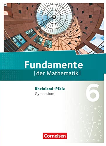 Beispielbild fr Fundamente der Mathematik 6. Schuljahr - Gymnasium -Rheinland-Pfalz - Schlerbuch zum Verkauf von Blackwell's