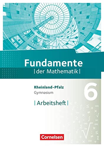 Beispielbild fr Fundamente der Mathematik - Rheinland-Pfalz: 6. Schuljahr - Arbeitsheft mit Lsungen zum Verkauf von medimops