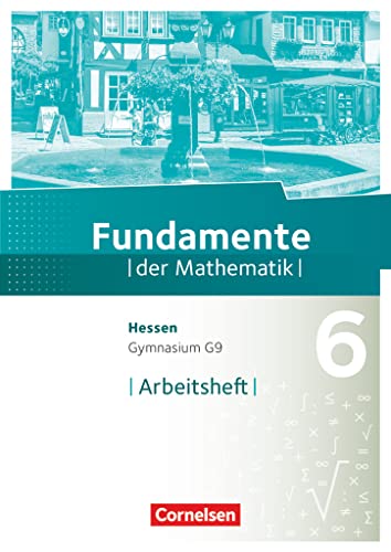 Beispielbild fr Fundamente der Mathematik - Hessen: 6. Schuljahr - Arbeitsheft mit Lsungen zum Verkauf von medimops
