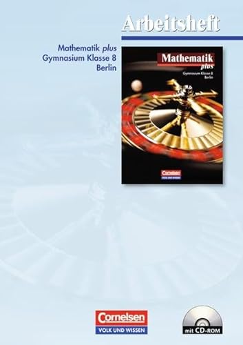 Beispielbild fr Mathematik plus - Gymnasium Berlin: 8. Schuljahr - Arbeitsheft mit eingelegten Lsungen und CD-ROM zum Verkauf von medimops