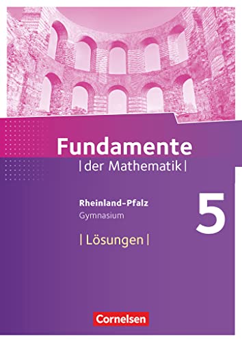 Beispielbild fr Fundamente der Mathematik - Rheinland-Pfalz: 5. Schuljahr - Lsungen zum Schlerbuch zum Verkauf von medimops