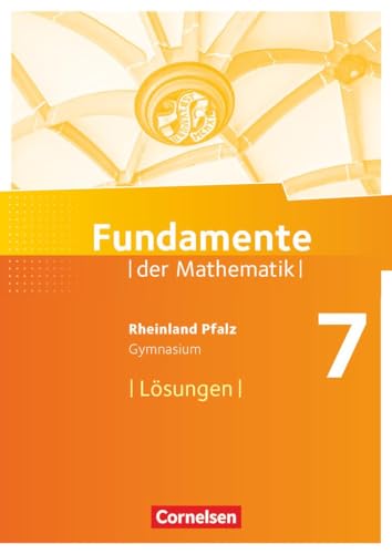 Beispielbild fr Fundamente der Mathematik - Rheinland-Pfalz: 7. Schuljahr - Lsungen zum Schlerbuch zum Verkauf von medimops
