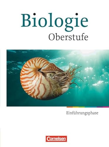 Beispielbild fr Biologie Oberstufe - Neubearbeitung - Hessen und Nordrhein-Westfalen: Einfhrungsphase - Schlerbuch zum Verkauf von medimops