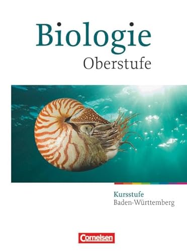 9783060100422: Biologie Oberstufe. Baden-Wrttemberg Kursstufe. Schlerbuch