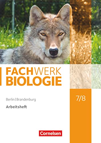 Stock image for Fachwerk Biologie 7./8. Schuljahr - Berlin/Brandenburg - Arbeitsheft for sale by Blackwell's