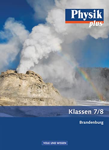 Beispielbild fr Physik plus 7./8. Schuljahr. Schlerbuch. .Brandenburg zum Verkauf von Blackwell's